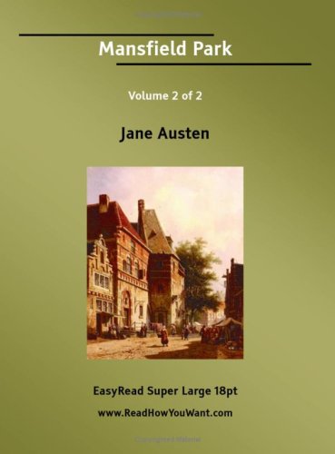 Mansfield Park Volume 2 of 2 Classics