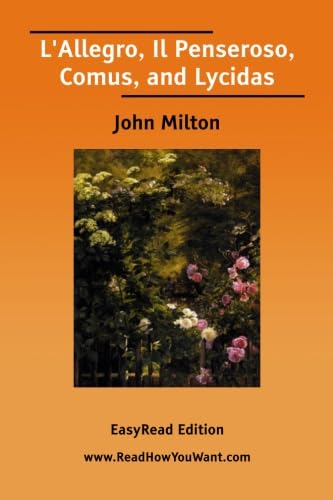 L'Allegro, Il Penseroso, Comus, and Lycidas Poetry