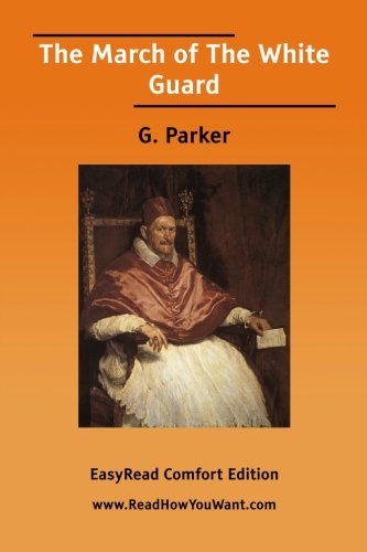 The March of The White Guard Contemporary literature