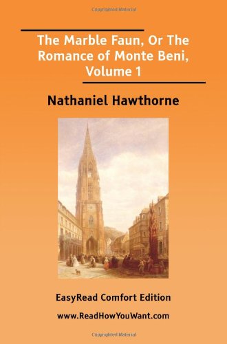 The Marble Faun, Or The Romance of Monte Beni Contemporary literature