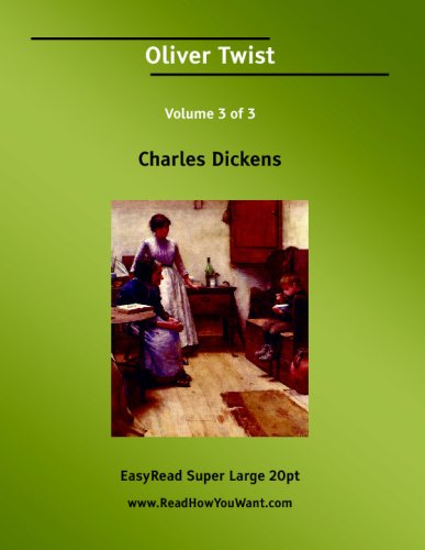 Oliver Twist Volume 3 of 3 Classics