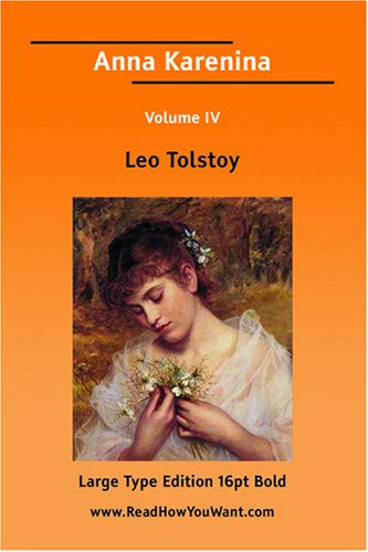 Anna Karenina Volume IV (Large Print) Classics