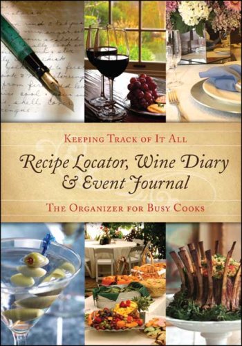 Recipe Locator, Wine Diary and Event Journal: Find Your Recipes Fast! Leisure, Home & Garden