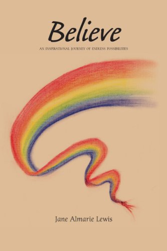 Believe: An Inspirational Journey of Endless Possibilities Poetry