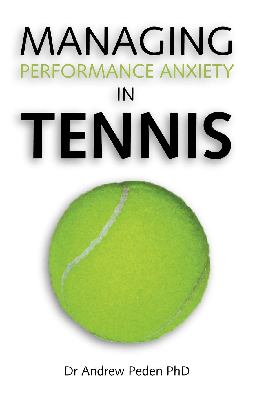 Managing Performance Anxiety in Tennis Leisure & Fun