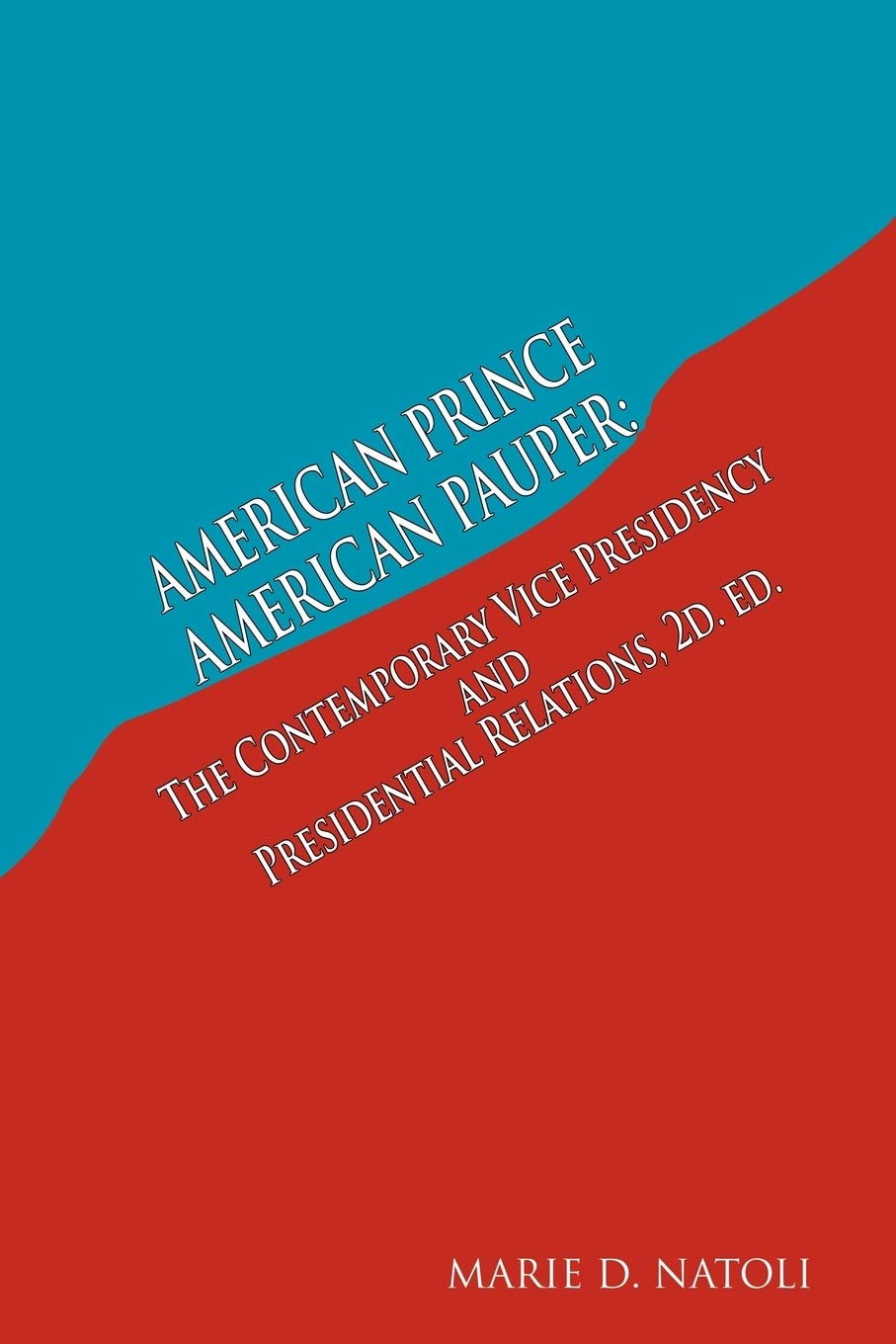 American Prince, American Pauper Contemporary literature