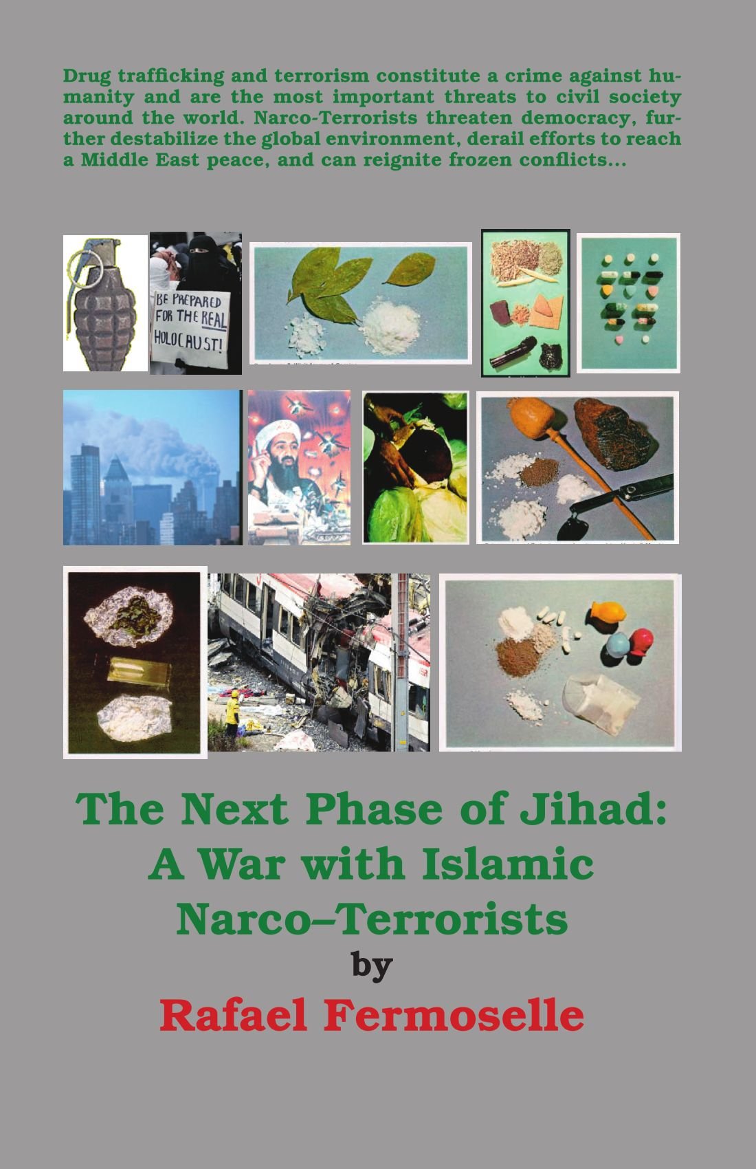 The Next Phase of Jihad: A War With Islamic Narco-Terrorists Politics & History