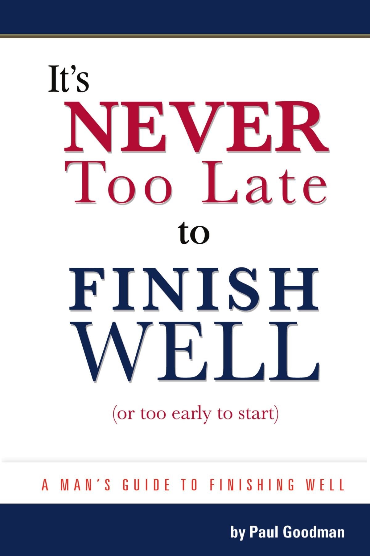 It's Never Too Late to Finish Well: Or Too Early To Start Religion & Esotericism
