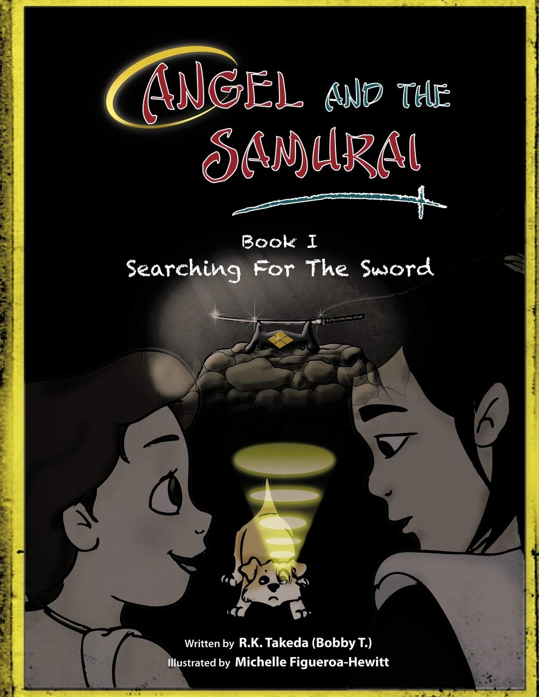 Angel and the Samurai: BOOK 1 Searching For The Sword Novels & Short Stories