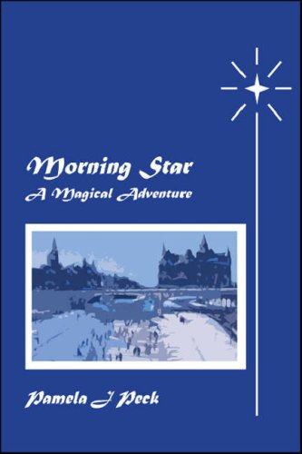 Morning Star: A Magical Adventure Novels & Short Stories