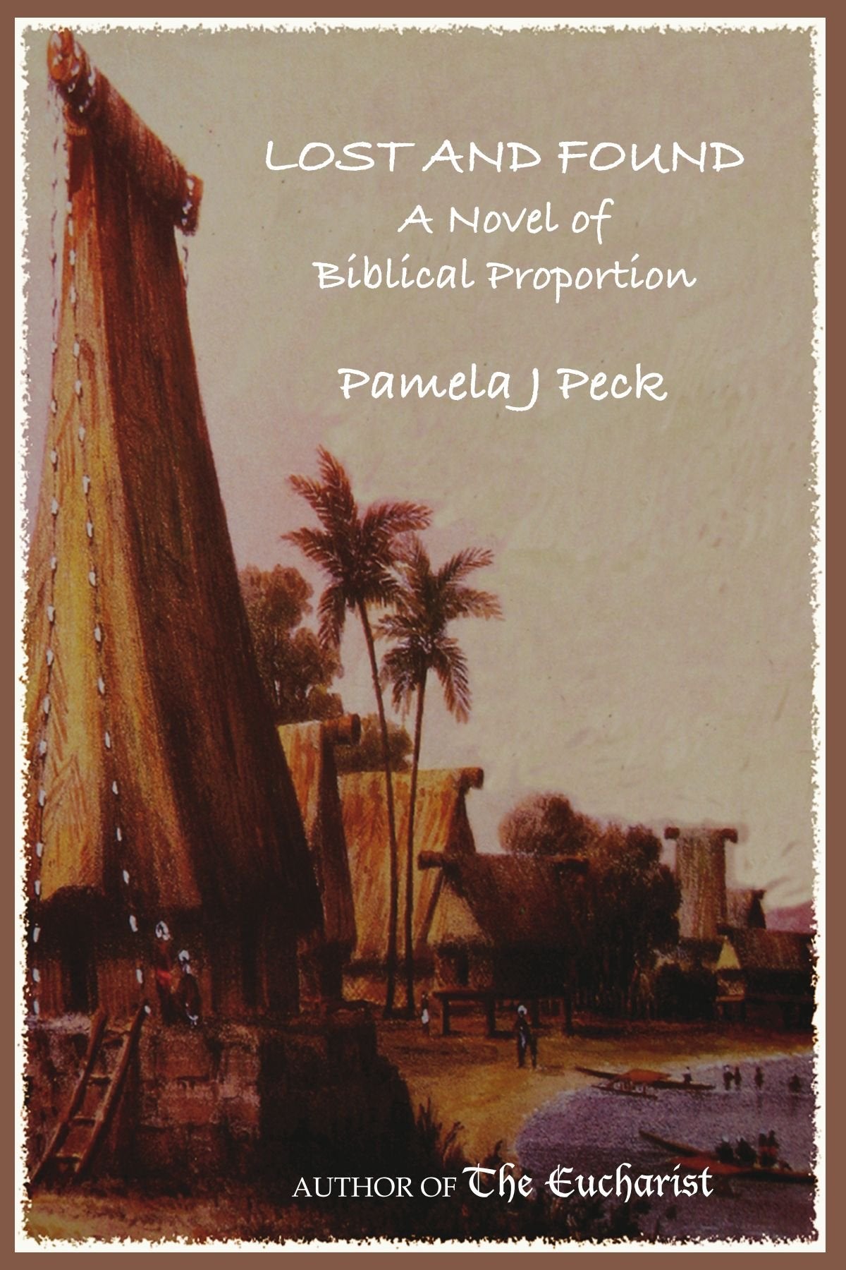 Lost and Found: A Novel of Biblical Proportion Contemporary literature