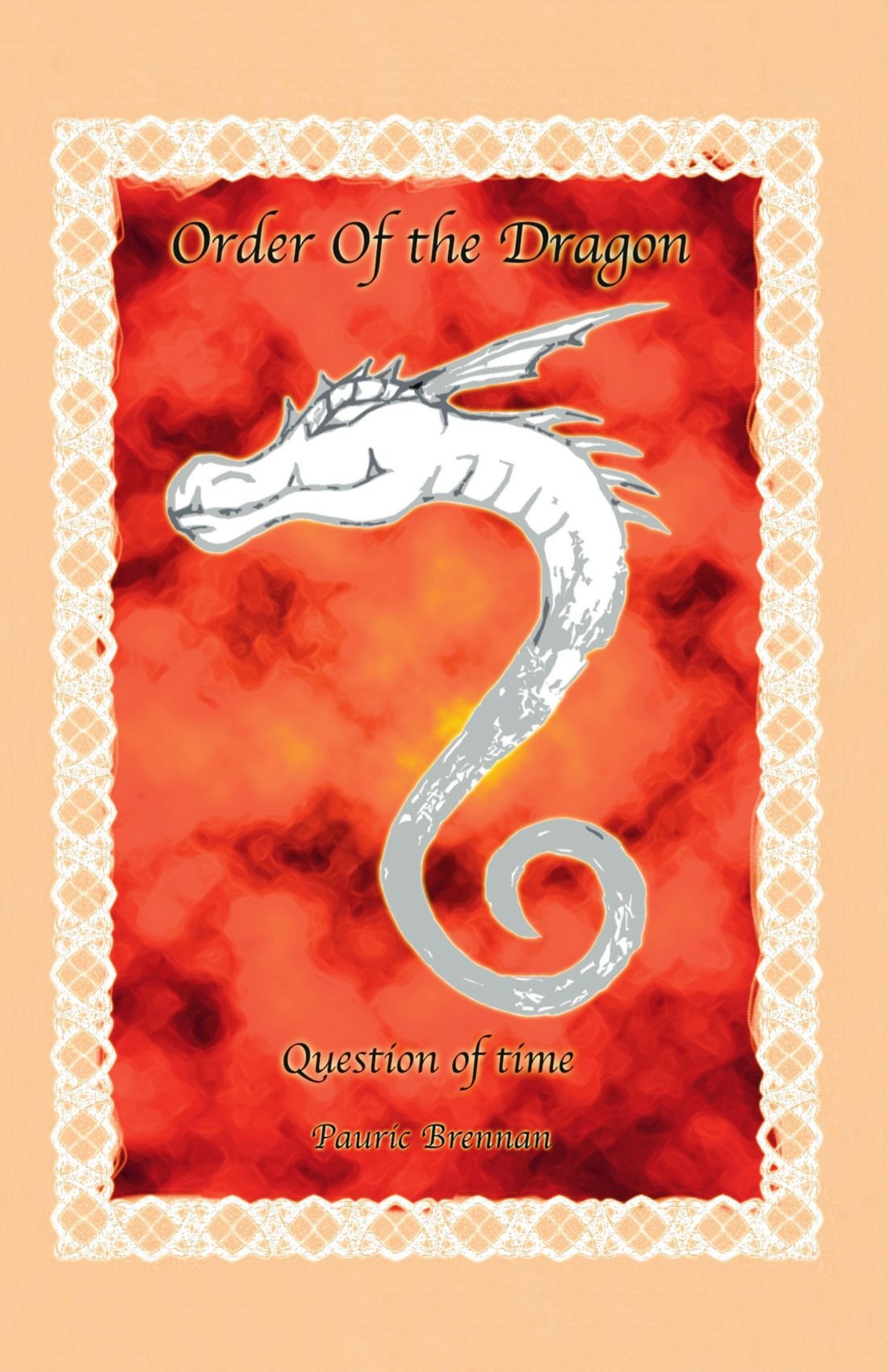 Order of the Dragon: Question of Time Action & Adventure