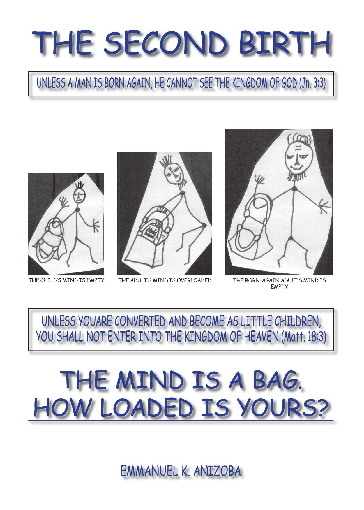 The Second Birth: The Mind is a Bag. How Loaded is Yours? Religion & Esotericism