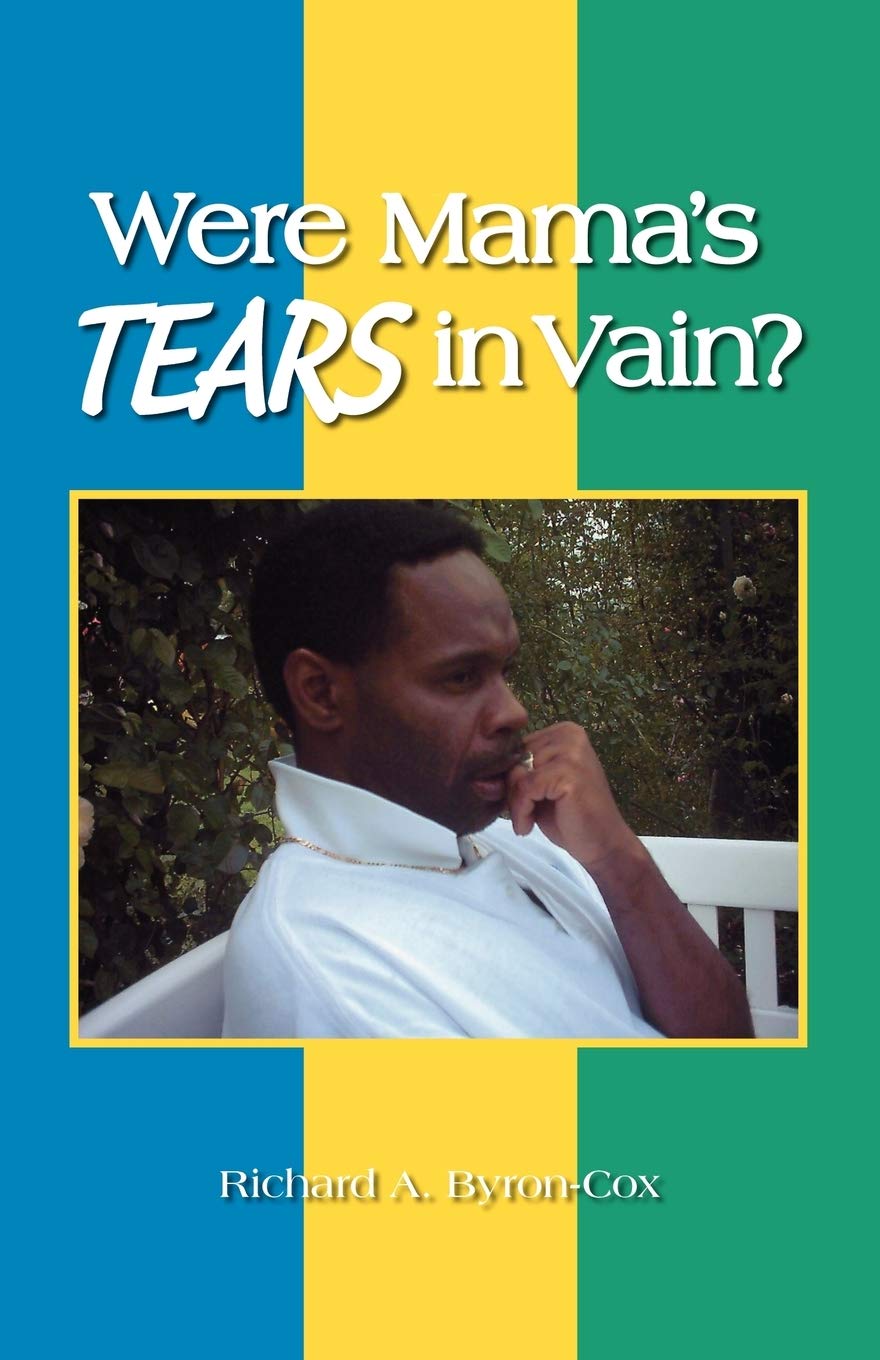 Were Mama's Tears In Vain? Historical Fiction