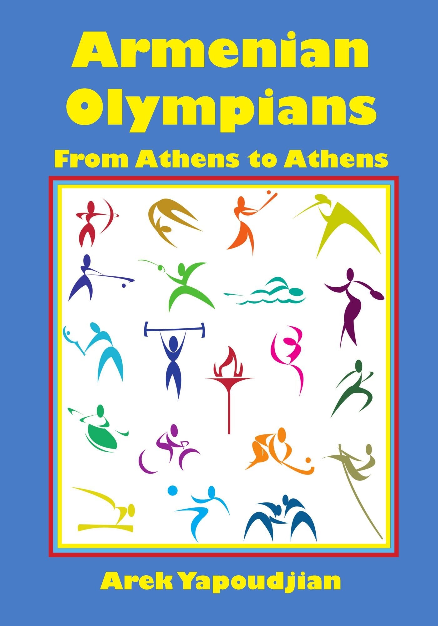 Armenian Olympians: From Athens to Athens Reference Books