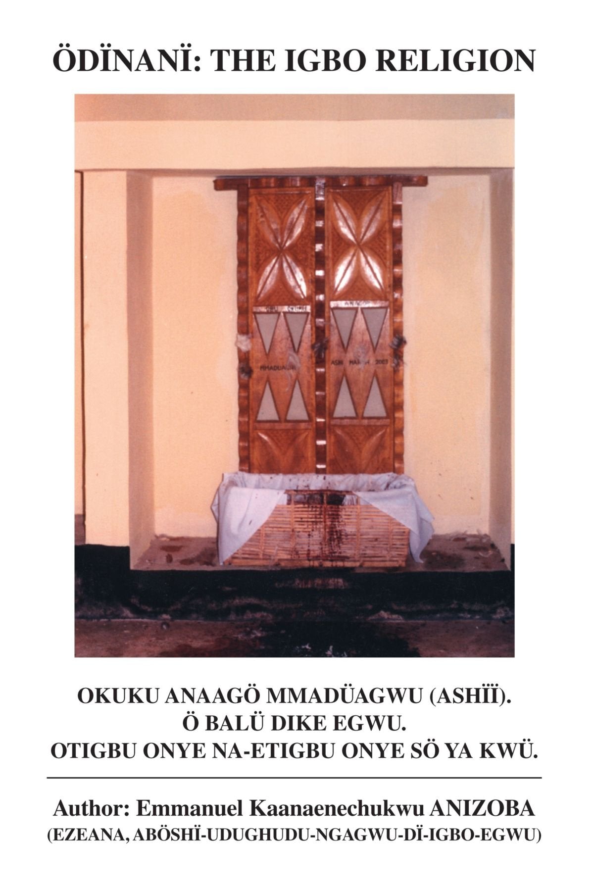 Odinani: The Igbo Religion Religion & Esotericism