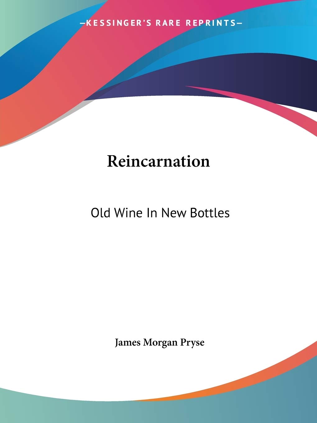 Reincarnation: Old Wine in New Bottles Philosophy