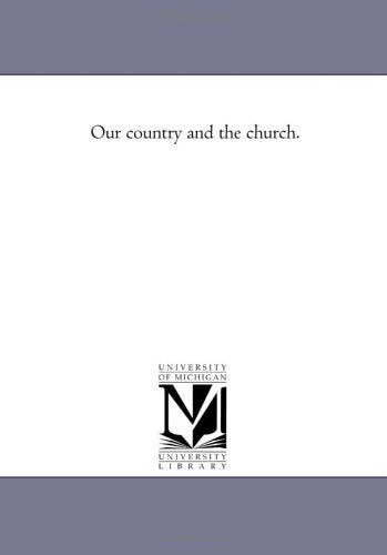 Our country and the church. Politics & History