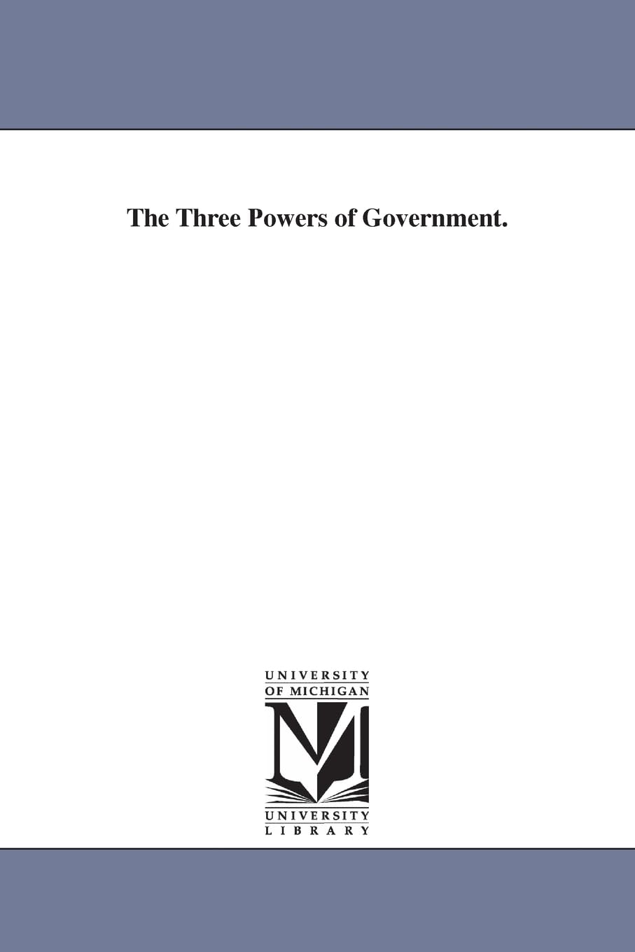 The three powers of government. Social Sciences