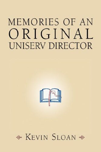 Memories of an Original Uniserv Director Memories