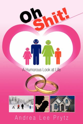 Oh Shit!: A Humorous Look at Life Books
