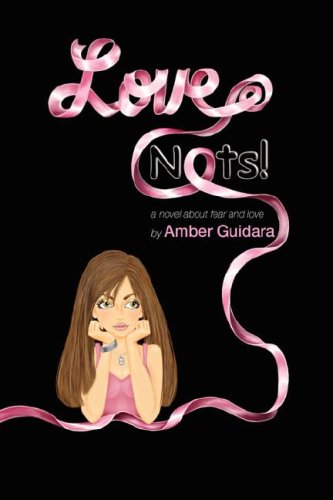 Love Nots!: A Novel About Fear and Love Contemporary literature