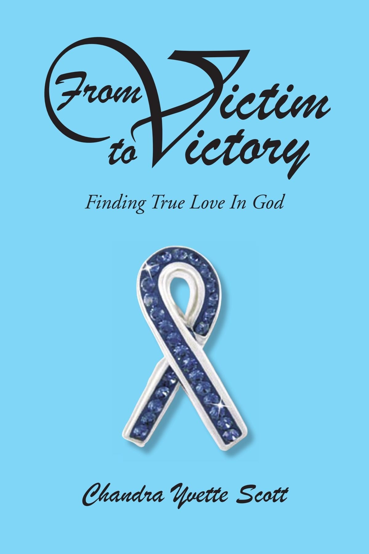 From Victim to Victory: Finding true love in God Young adult books