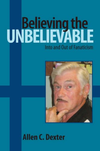 Believing the Unbelievable: Into and Out of Fanaticism Memories