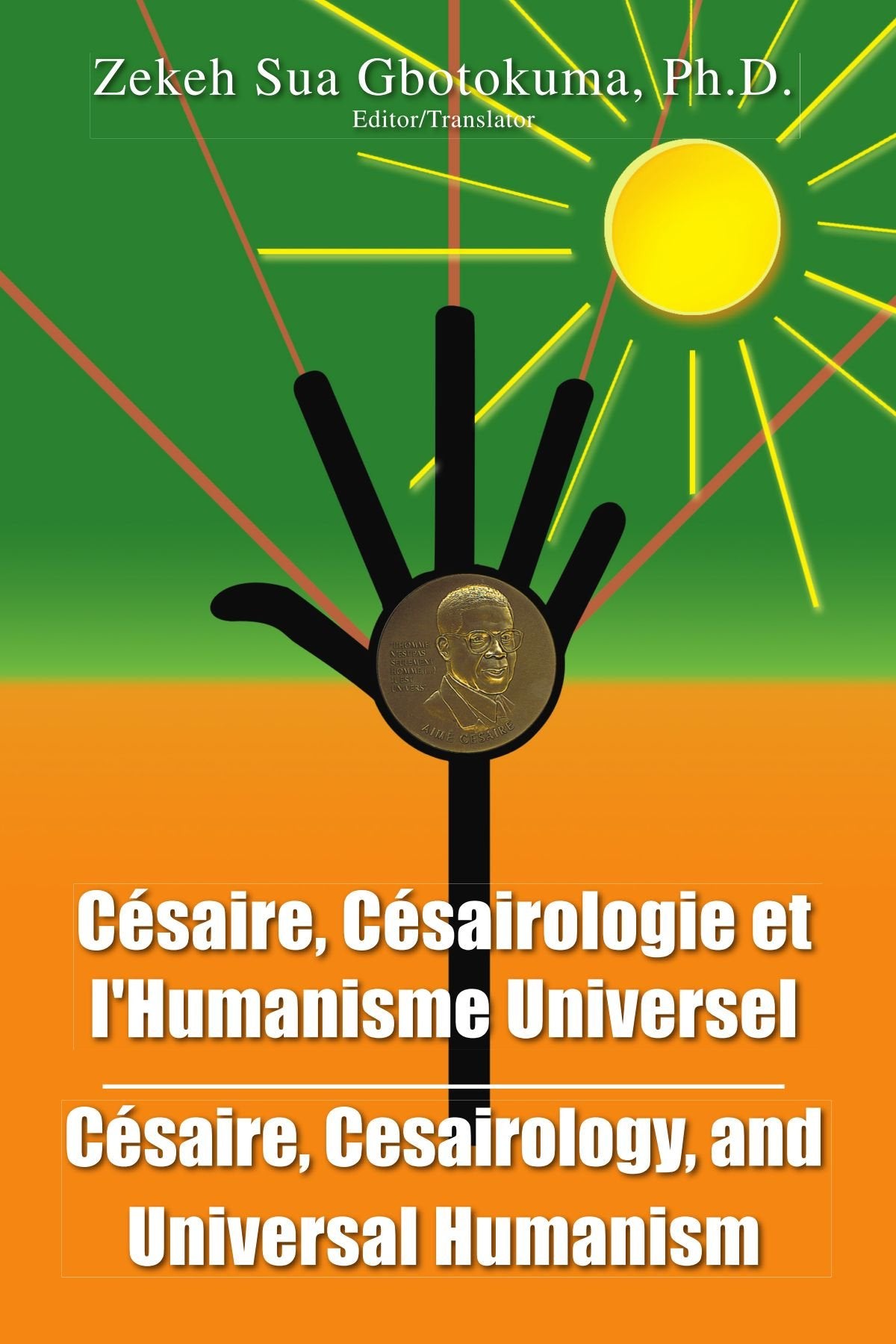 Cesaire, Cesairology, and Universal Humanism Art & Literature