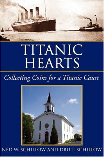 Titanic Hearts: Collecting Coins for a Titanic Cause Novels & Short Stories