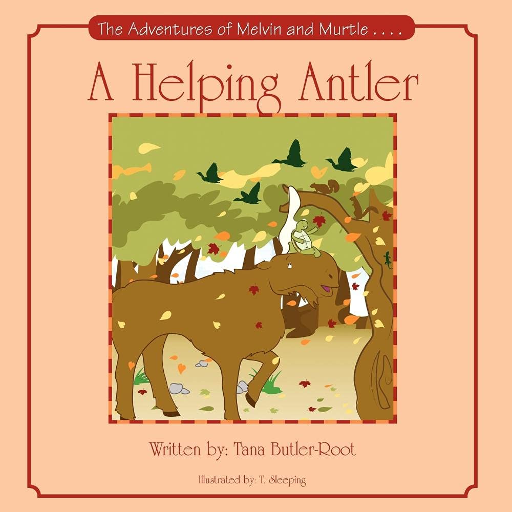 A Helping Antler: The Adventures of Melvin and Murtle Novels & Short Stories