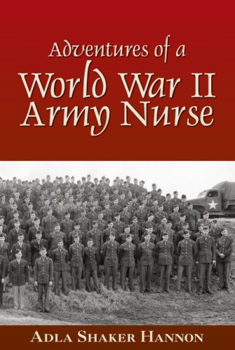 Adventures of a World War II Army Nurse Contemporary literature