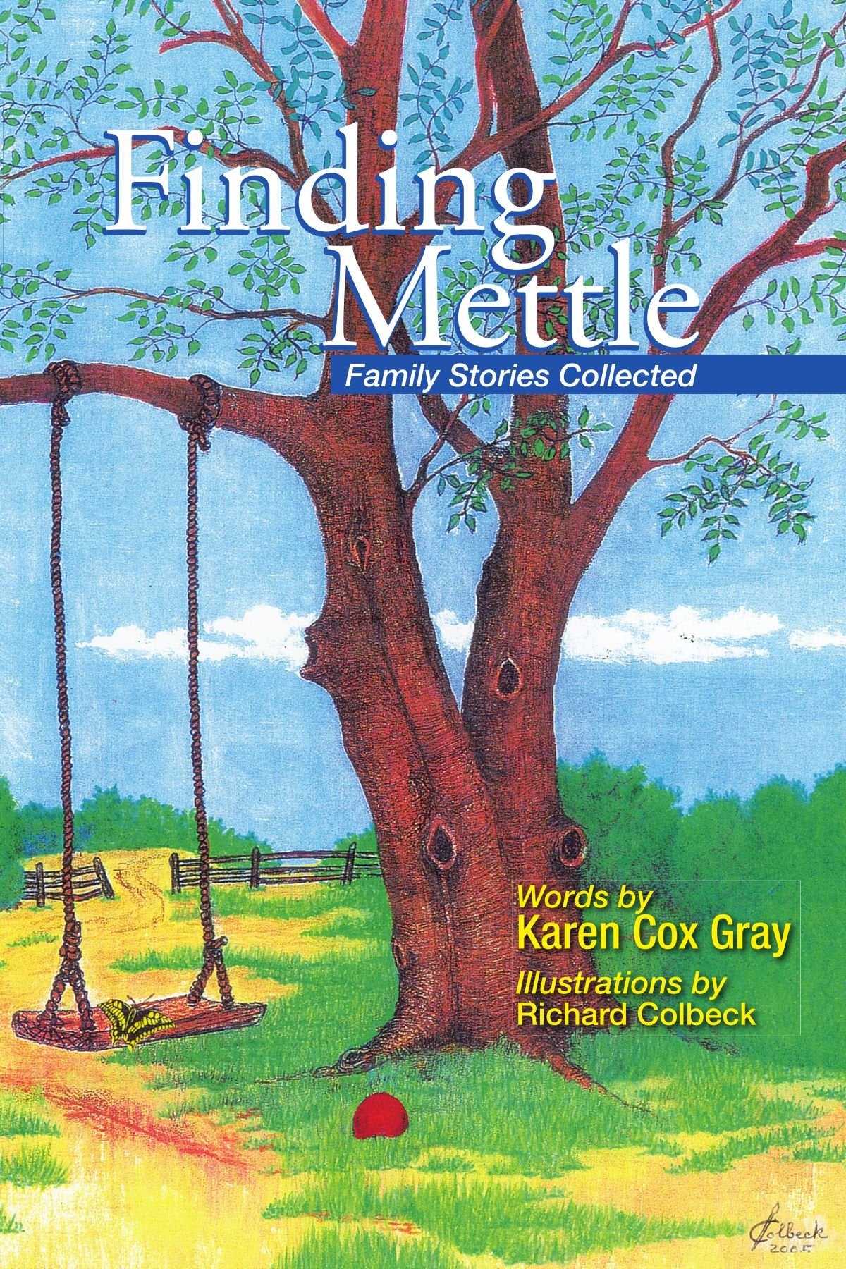 Finding Mettle: Family Stories Collected Contemporary literature
