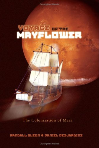 Voyage of the Mayflower: The Colonization of Mars Space Opera