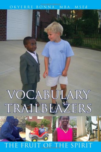 Vocabulary Trailblazers: The Fruit of the Spirit (Vocabulary Trailblazers Series) Non-fiction