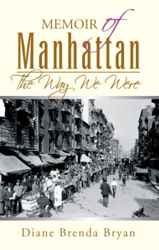 Memoir of Manhattan: The Way We Were Memories