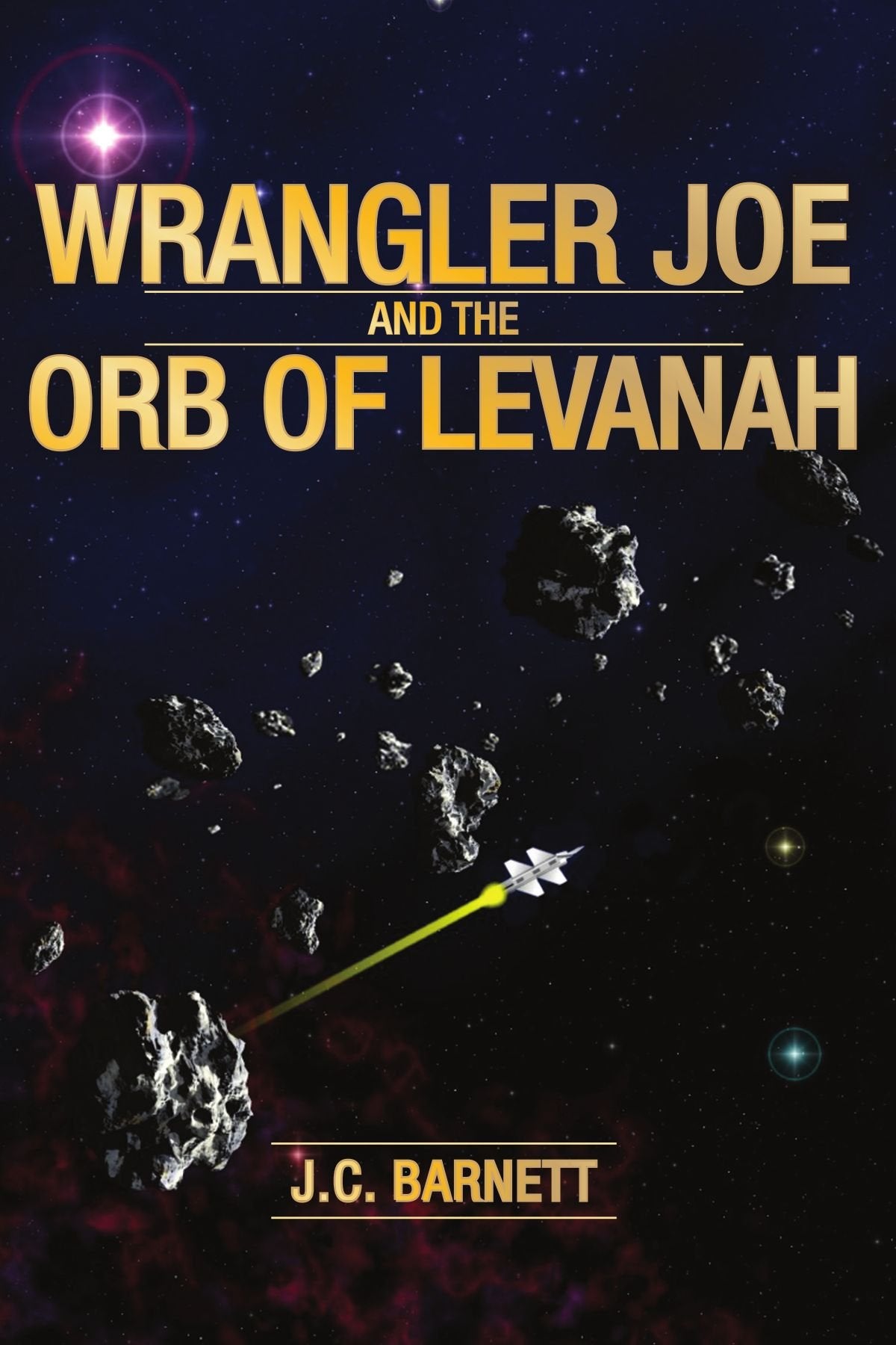 Wrangler Joe and the Orb of Levanah Action & Adventure