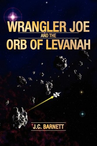 Wrangler Joe and the Orb of Levanah Action & Adventure