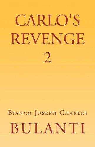 Carlo's Revenge 2: A Sequel to Carlo's Revenge Contemporary literature