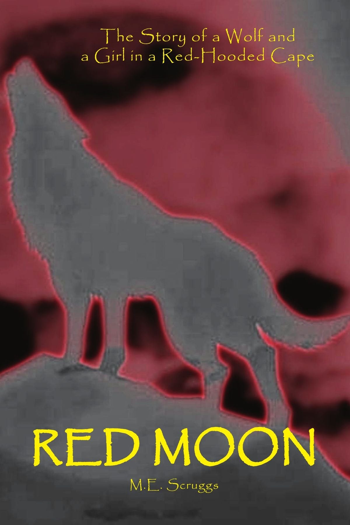 RED MOON: The Story of a Wolf and a Girl in a Red-Hooded Cape Horror & Mystery