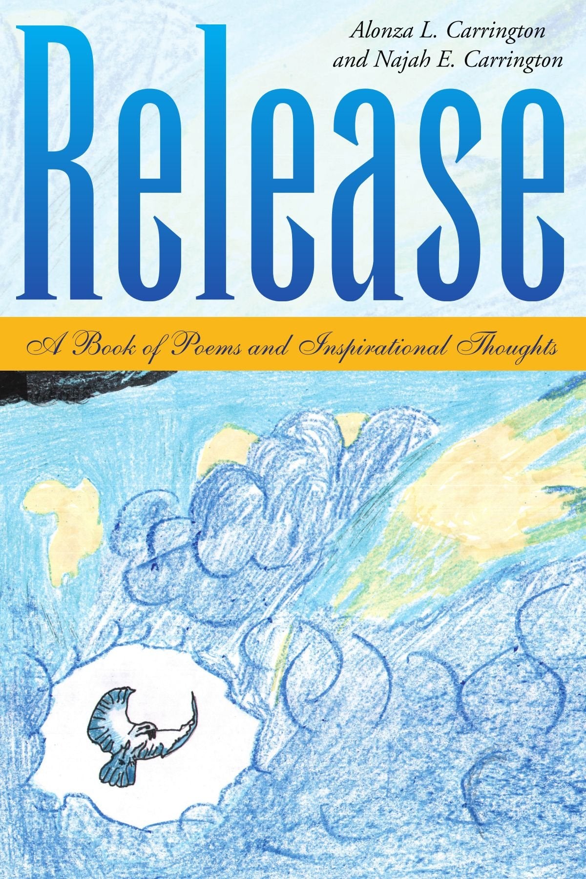Release: A Book of Poems and Inspirational Thoughts Religion & Esotericism