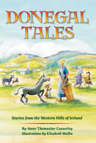 Donegal Tales: Stories from the Western Hills of Ireland Novels & Short Stories