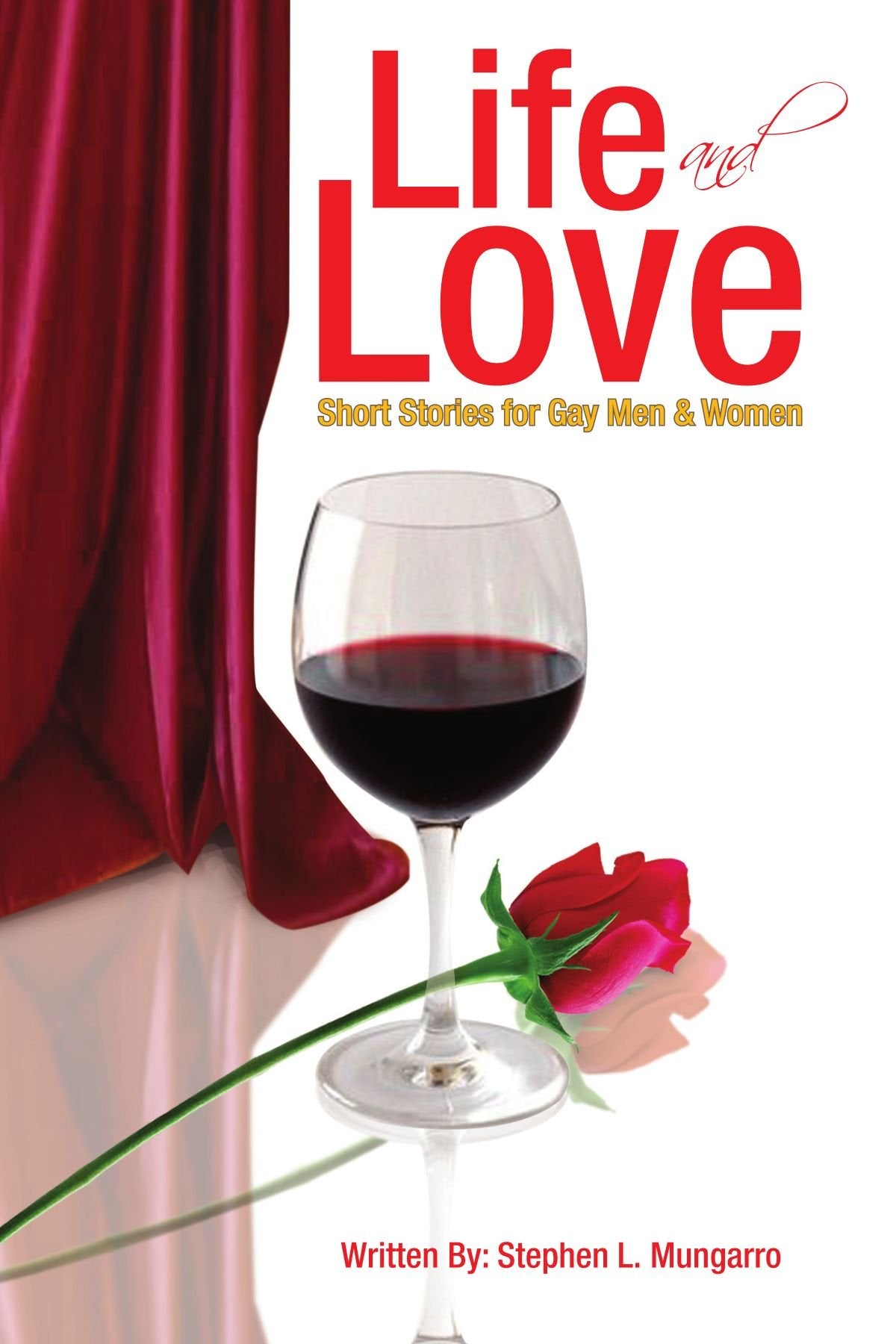 Life and Love: Short Stories for Gay Men & Women LGBTQ+