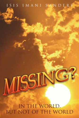 Missing?: In the World, but Not of the World Lifestyle
