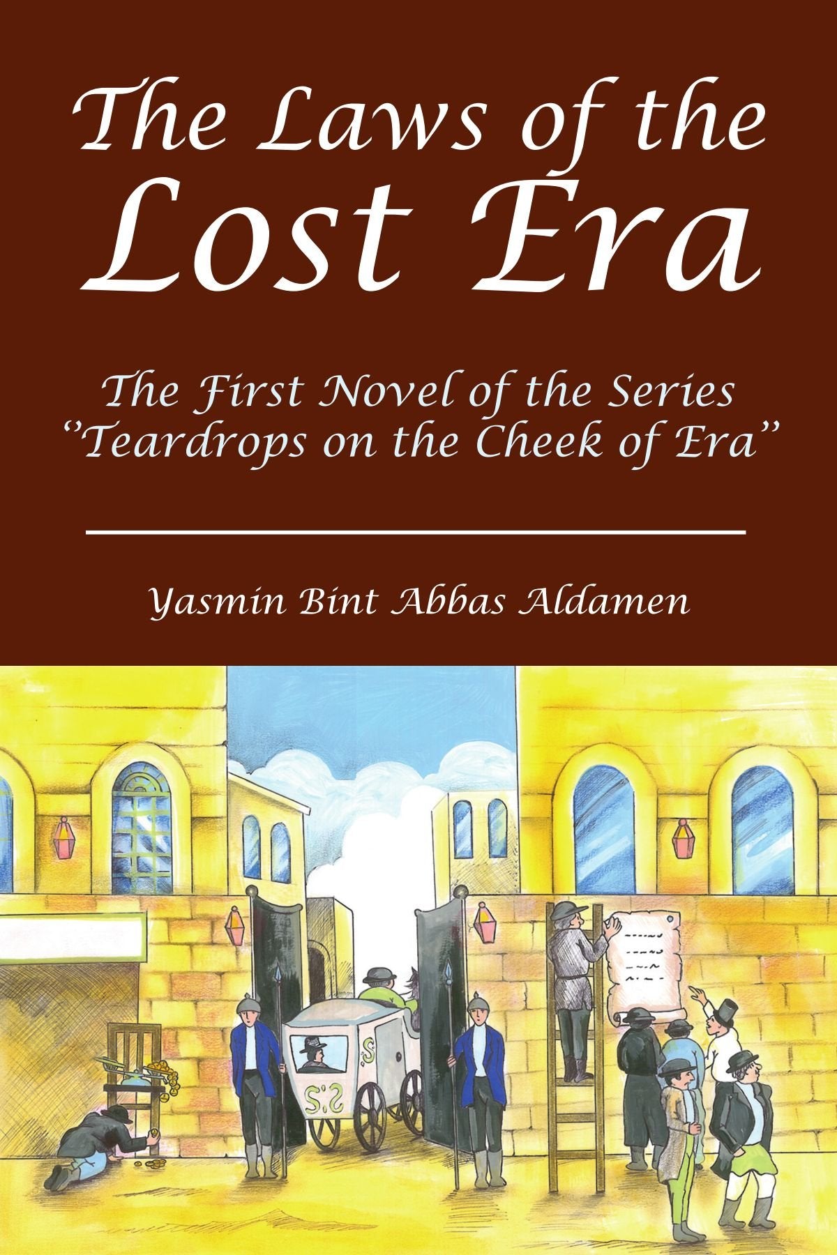 The Laws of the Lost Era: The First Novel of the Series ''Teardrops on the Cheek of Era'' Contemporary literature Books