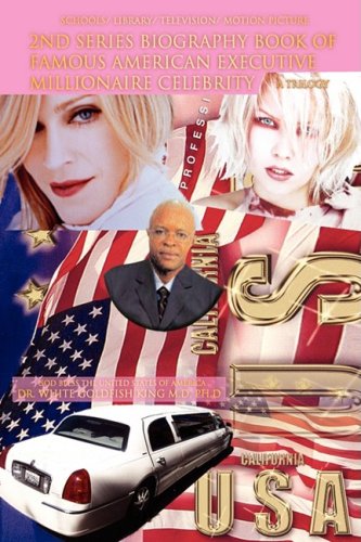 2nd Series Biography Book of Famous American Executive Millionaire Celebrity: A Trilogy Memories
