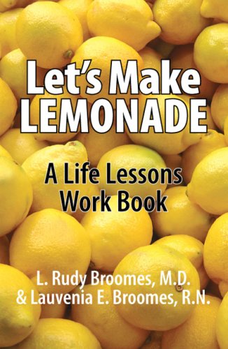 Let's Make Lemonade: A Life Lessons Work Book Self-help