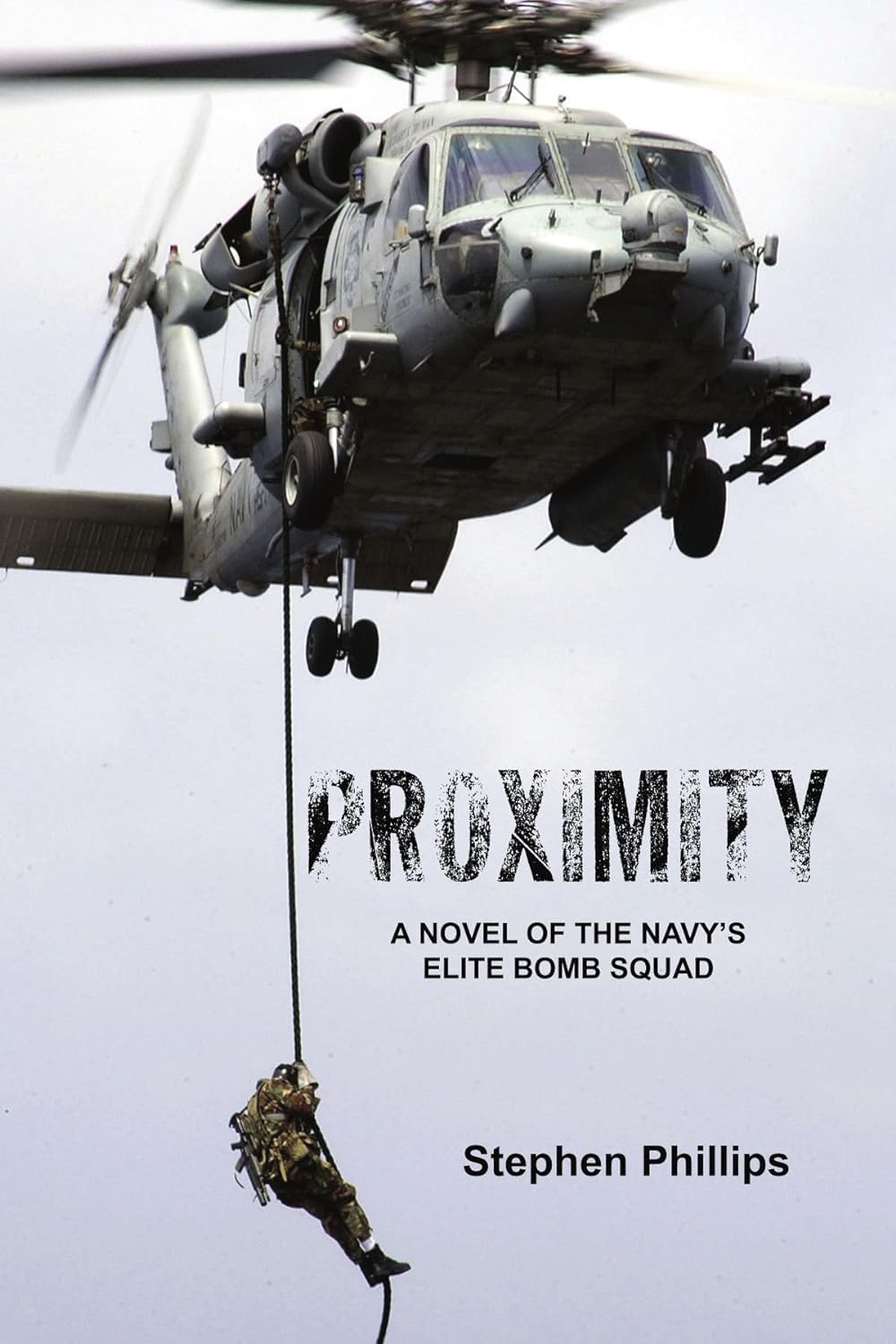 Proximity: A Novel of the Navy's Elite Bomb Squad Contemporary literature
