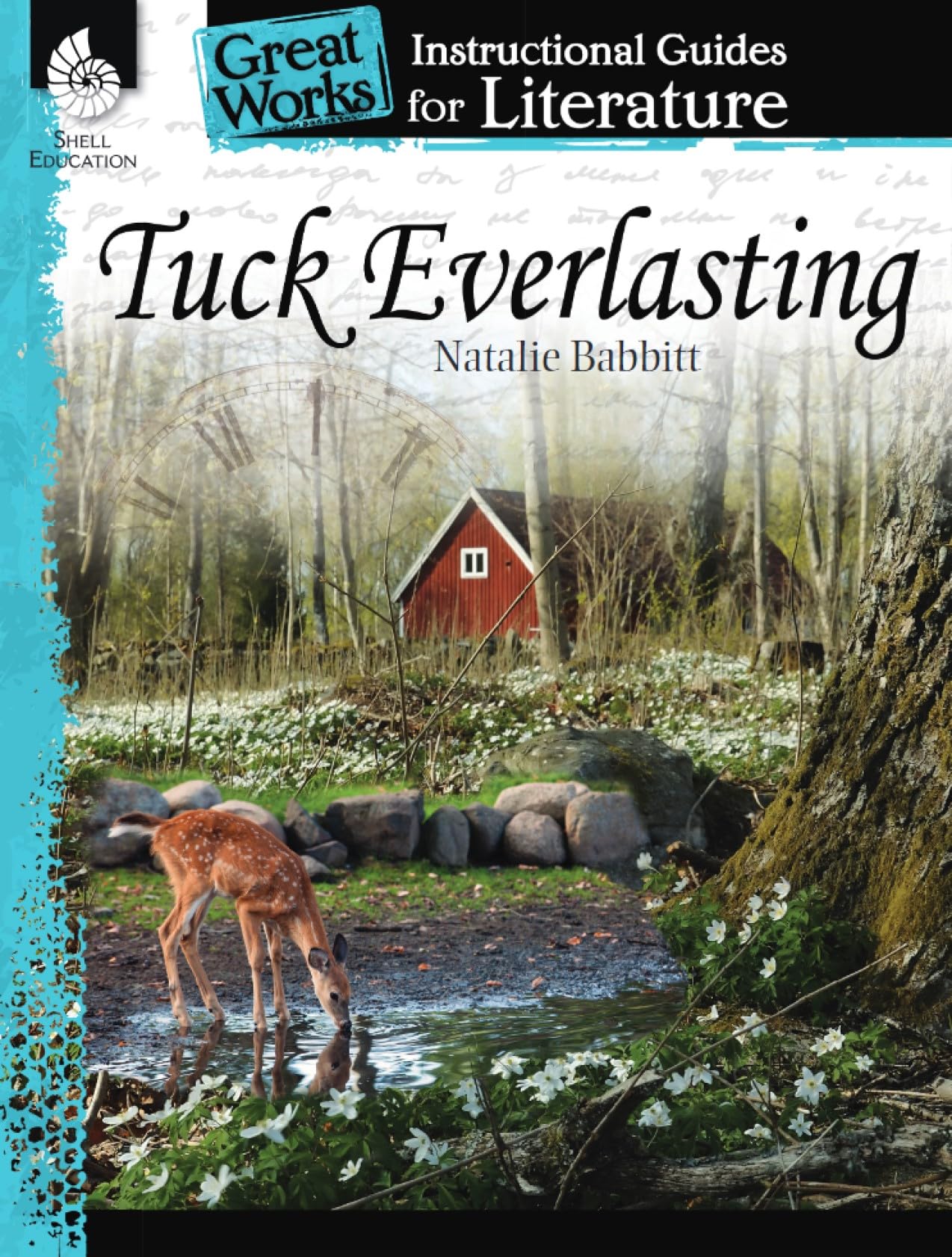 Tuck Everlasting: An Instructional Guide for Literature (Great Works Instructional Guides for Literature) Education & Training