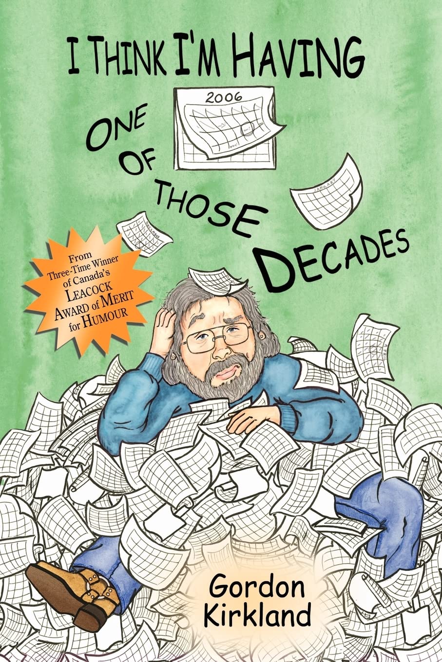 I Think I'm Having One of Those Decades book